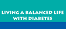 Living a Balanced Life With Diabetes